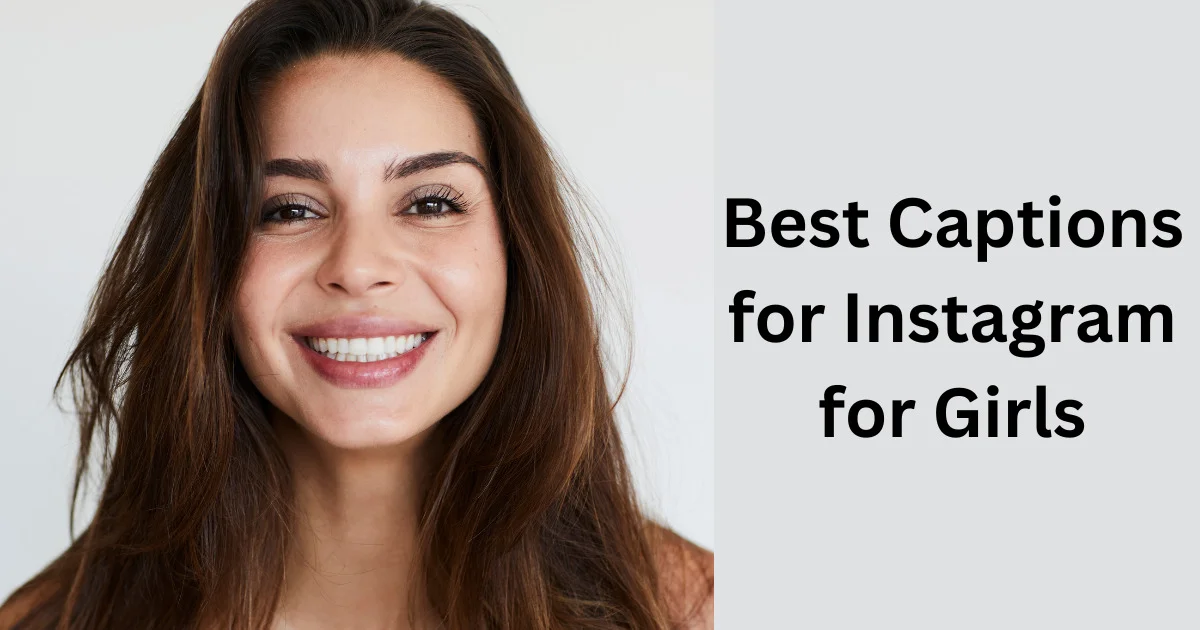 Best Captions for Instagram for Girls