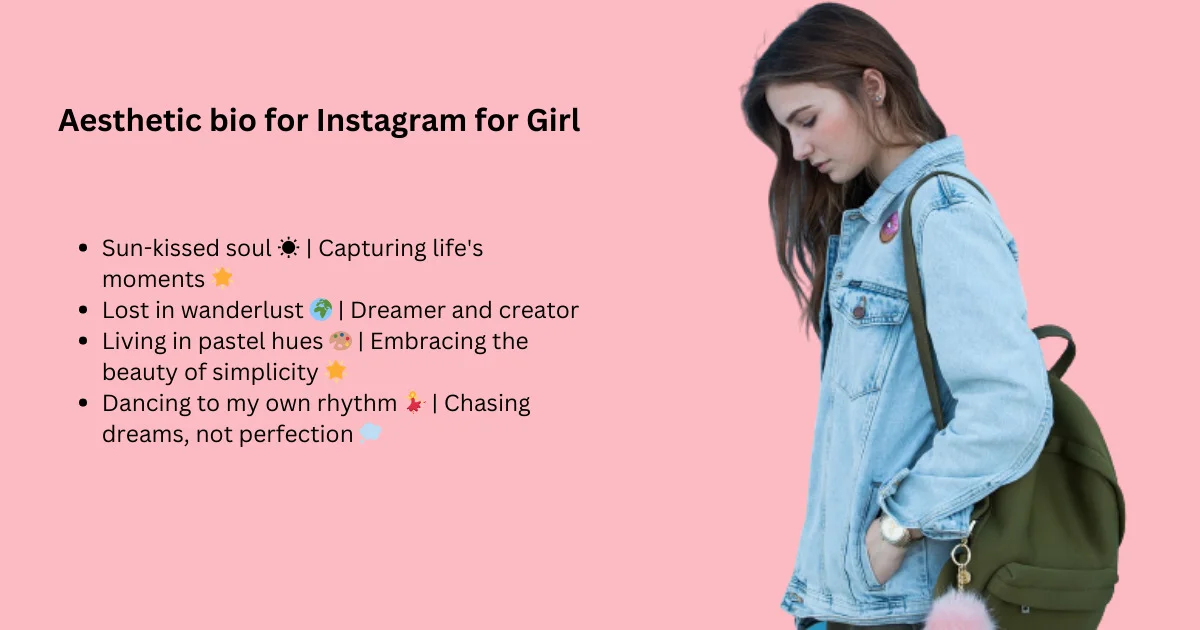 Aesthetic bio for Instagram for Girl