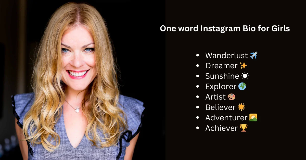 One word Instagram Bio for Girls
