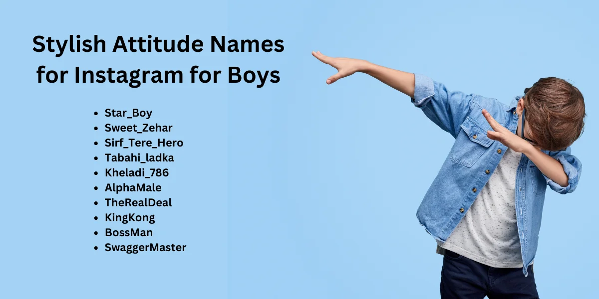Top Stylish attitude names for Instagram for boys