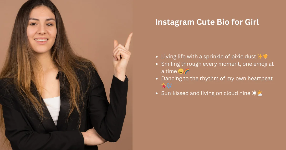 Cute Instagram Bio for Girls