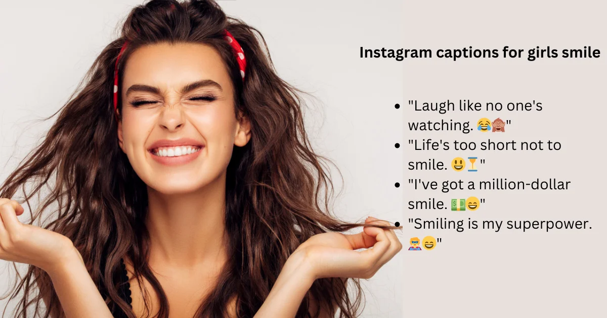 Instagram Captions for girls with smile