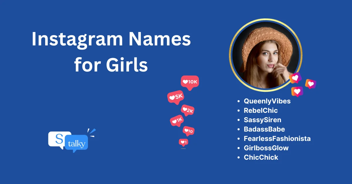 Instagram Names for Girls: 300+ Unique and Cool Instagram Usernames for Girls