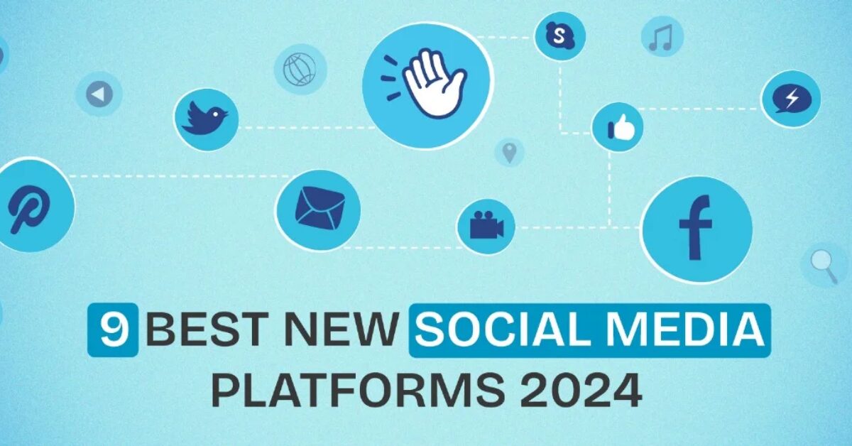 9 Best New Social Media Platforms 2024