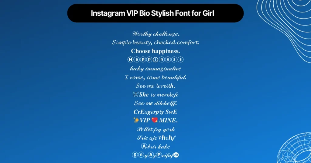 instagram vip bio stylish font for girl