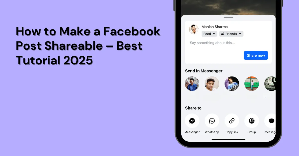 How to Make a Facebook Post Shareable – Best Tutorial 2025