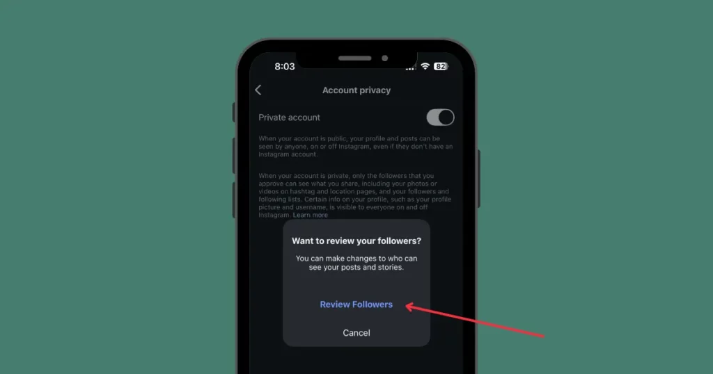 prompting you to review your followers to hide followers on instagram